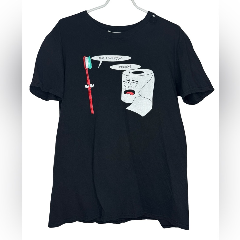 Gildan Soft Style Graphic Hate My Job Oh Please Toothbrush Toilet Paper T-Shirt